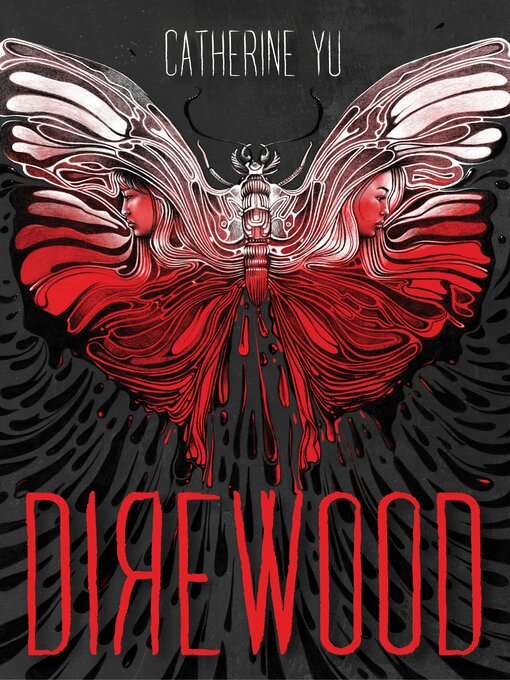 Title details for Direwood by Catherine Yu - Available